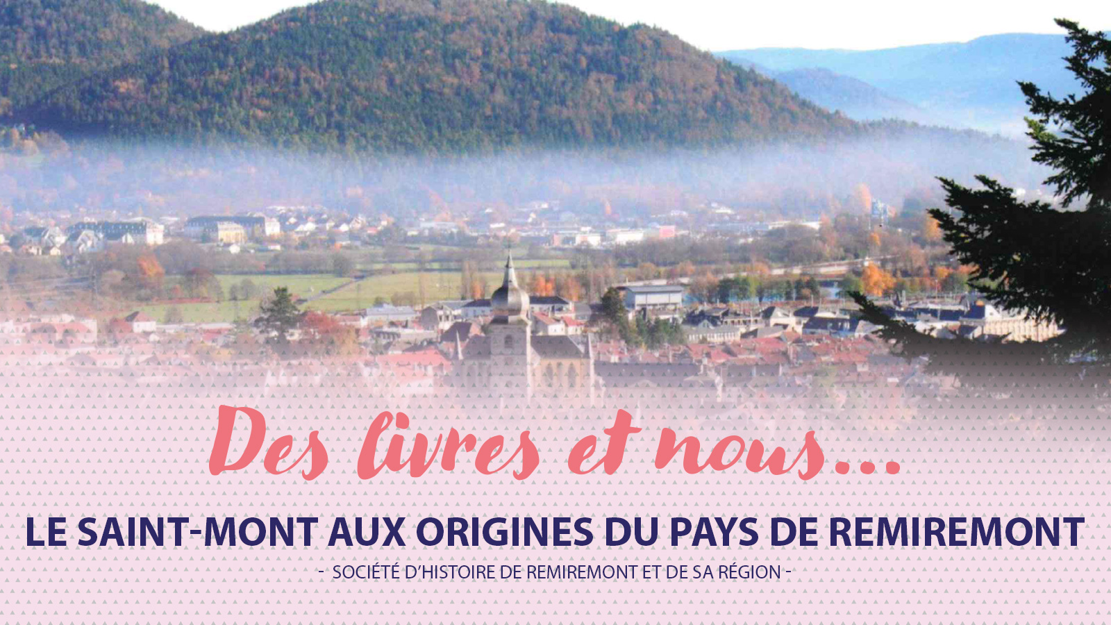 Le Saint-Mont : 1400 ans d'histoire
