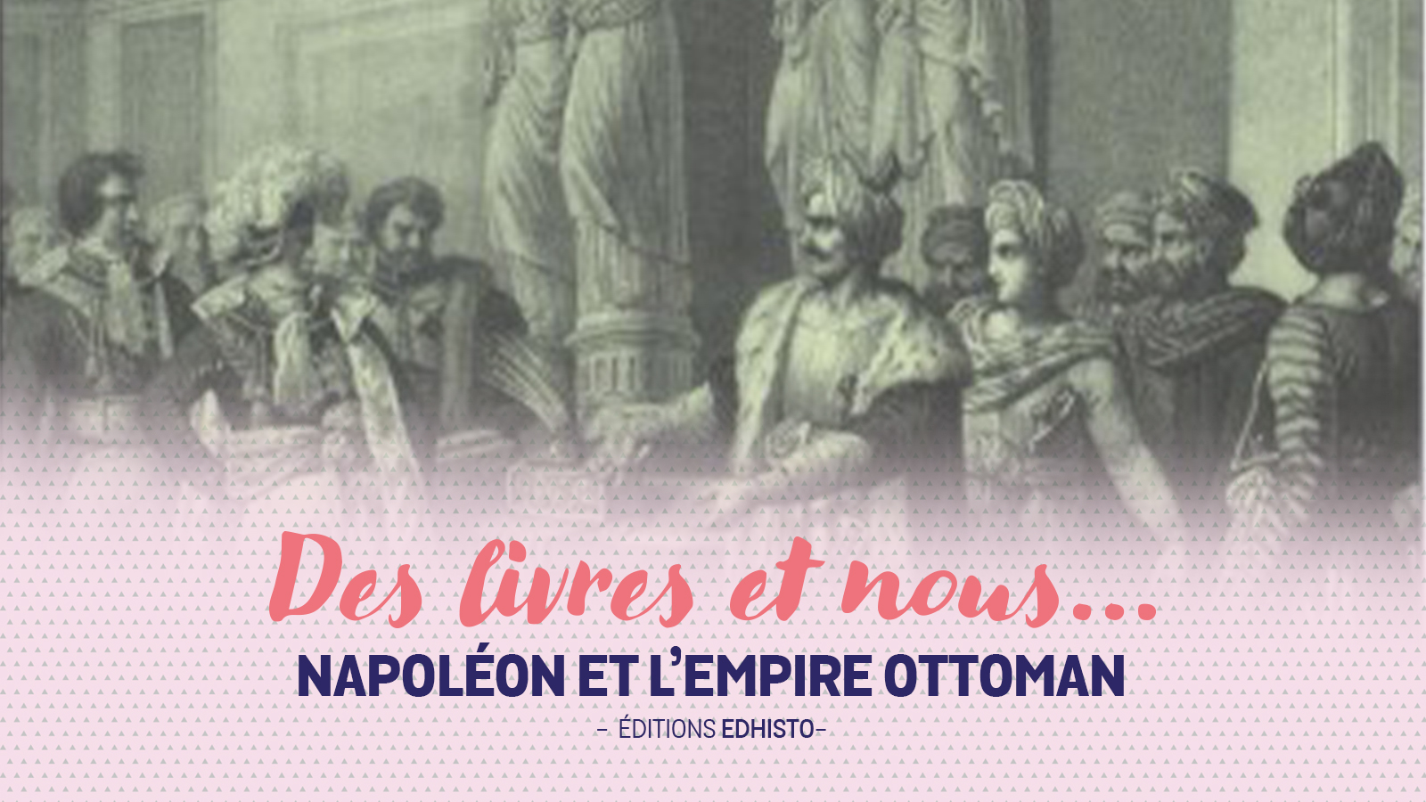 Un chapitre inédit de l'épopée napoléonienne