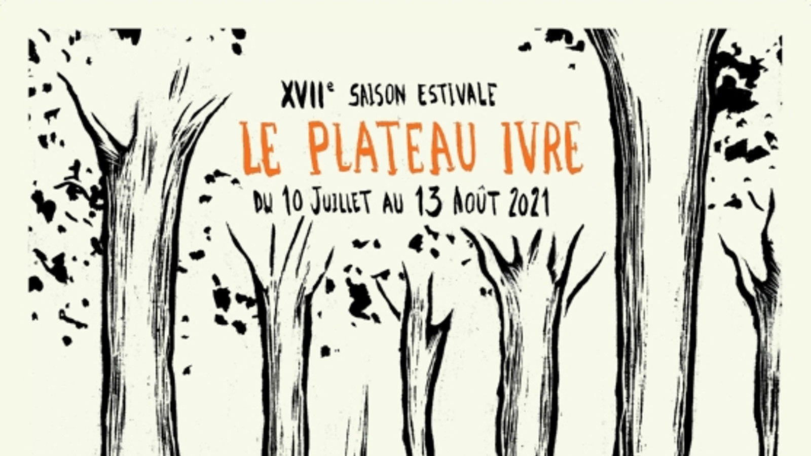 Théâtre : la XVIIème Saison Estivale du Plateau Ivre bat son plein