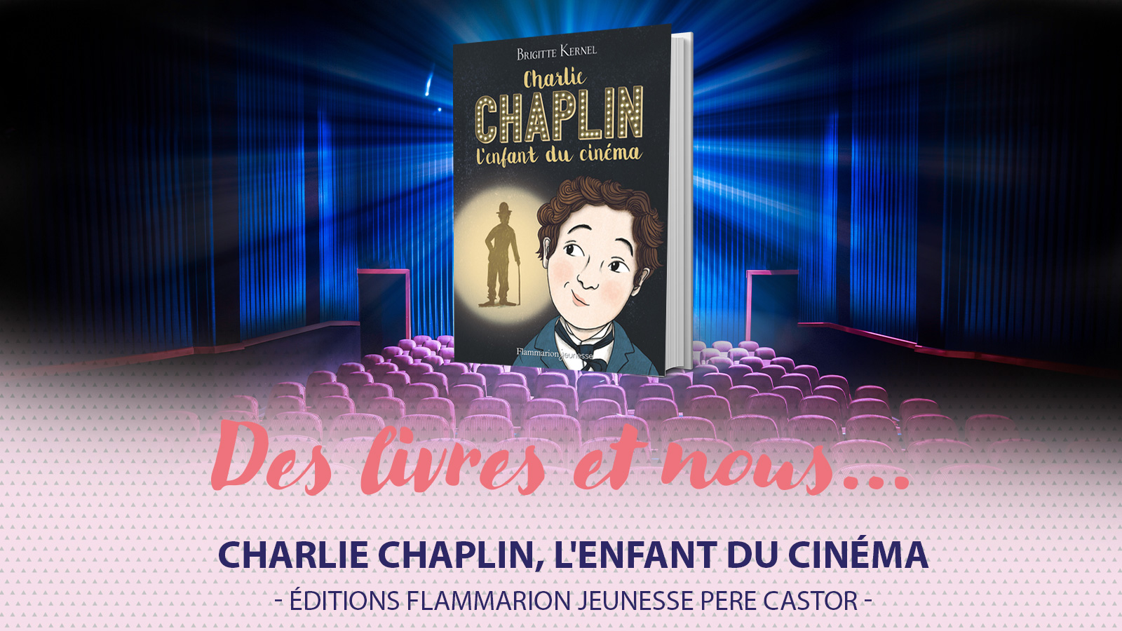Chaplin ou la naissance d'un génie 