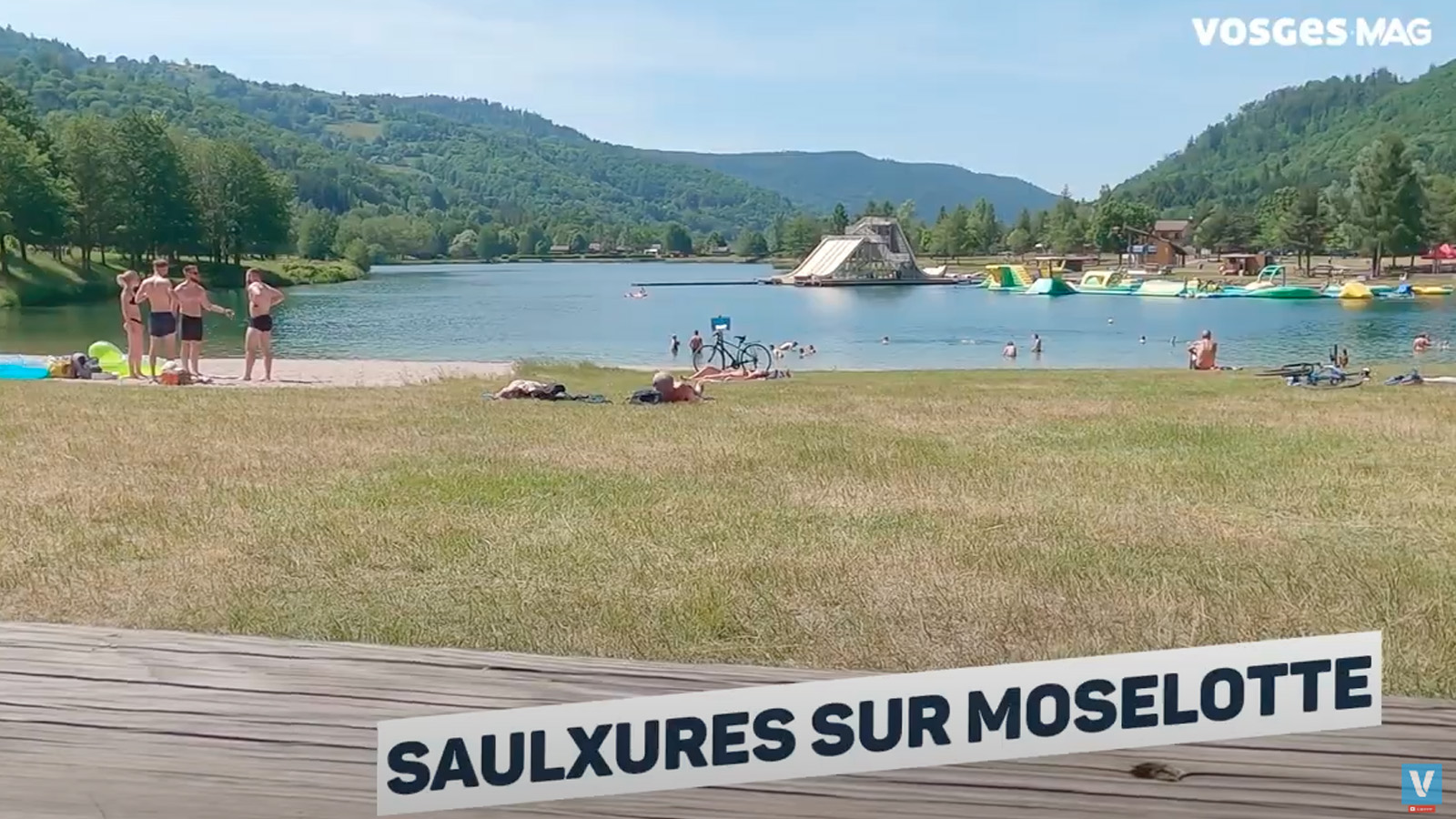 Un été pour oser les Vosges : La Base de Loisirs de Saulxures-sur-Moselotte 